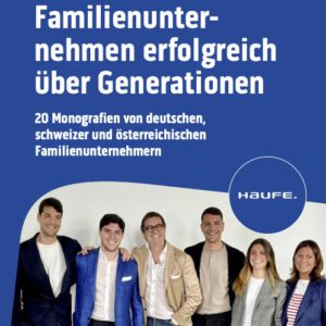 „Familienunternehmen – erfolgreich über Generationen“ | Buch 2024